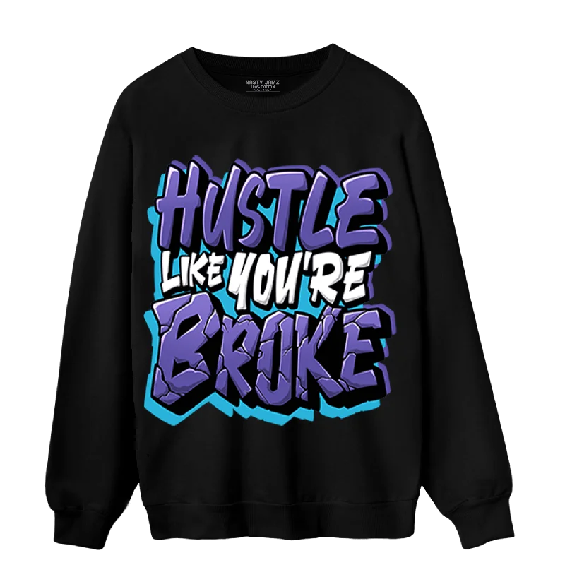 Breathable And Lightweight Unisex Wear Quick Grab Deals NastyJamz Aqua 6s Sweatshirt Match Hustle Like Broke