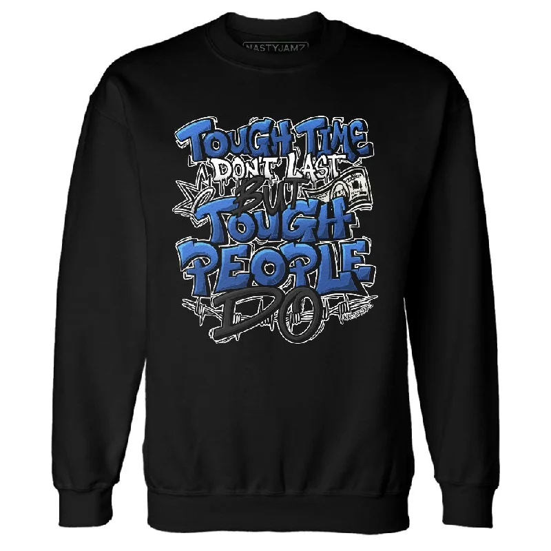 Oversized And Relaxed Unisex Fashion Massive Selection Sale Blueberry 12s NastyJamz Sweatshirt Match Tough People Never Fall